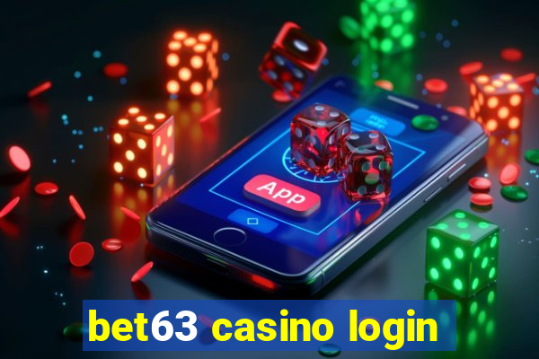 bet63 casino login